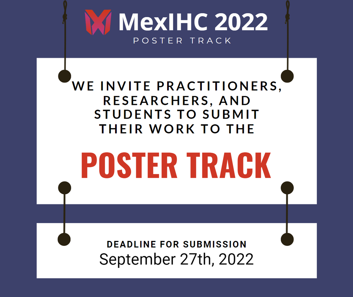 mexihc's tweet photo. 📢📢 REMINDER 📢📢 We invite you to submit your work to the POSTER TRACK at #MexIHC2022. 

Important dates 🗓
September 27th - Submission deadline
October 26th – Notification of acceptance
November 3rd – Camera-ready final submissions

For more details: https://t.co/Qw5AbK3vZU https://t.co/Orfsak9IxU