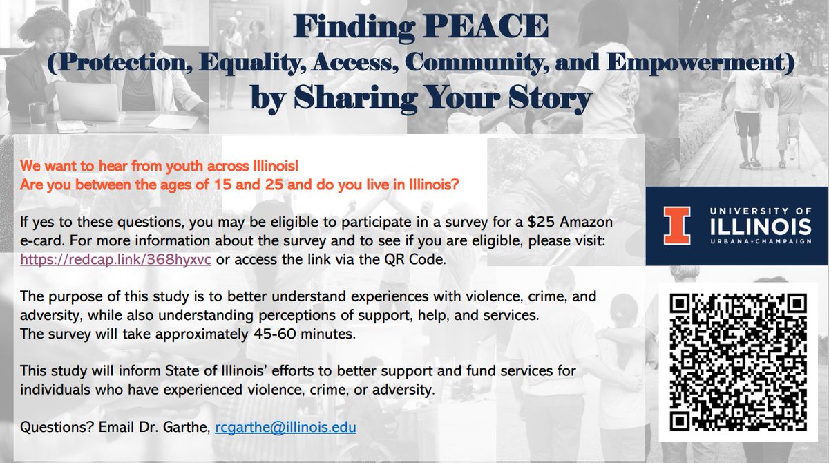 ***SEEKING ILLINOIS RESIDENTS AGES 15-25***
Looking for youth  who live in Illinois to participate in a survey about their experiences with violence, crime, and adversity. This study will inform State of Illinois’ efforts to better support and fund services.