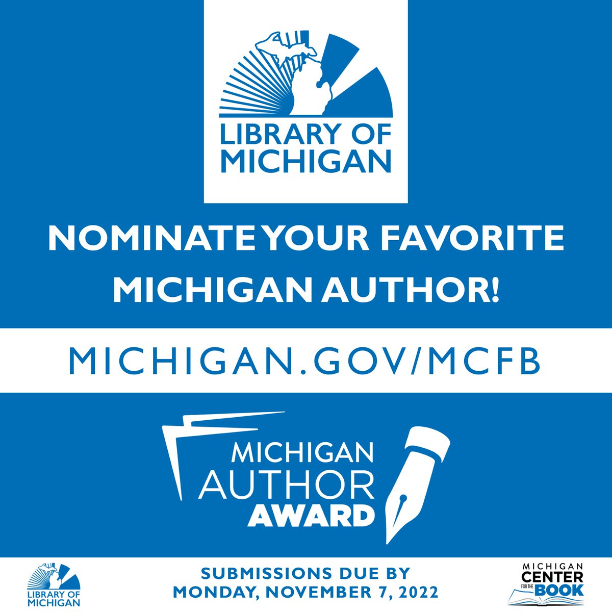 LibraryofMich's tweet photo. Nominate a #MiAuthor for the 2022 Michigan Author Award! Find links to the nomination form and eligibility information on the #MiCenterForTheBook page: https://t.co/fCt1IuOuGD https://t.co/NmvhmiFAZn