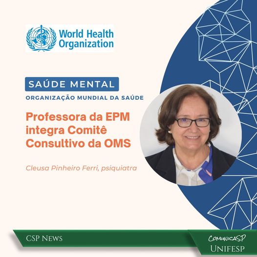 cspunifesp's tweet photo. Cleusa Pinheiro Ferri, docente do Departamento de Psiquiatria da Escola Paulista de Medicina (EPM/Unifesp) foi nomeada para integrar o comitê da Organização Mundial de Saúde (#OMS) sobre prioridades de #saúdemental no mundo.
🌐 https://t.co/AOaxjTkejG
#UnifespCSP #EPMUnifesp https://t.co/ePi6cYLPGr