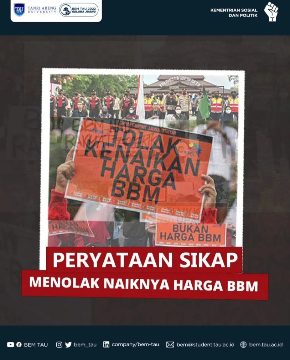 bem_tau's tweet photo. [PERNYATAAN SIKAP : MENOLAK NAIKNYA HARGA BBM]

Pada tanggal 3 September 2022 lalu, pemerintah resmi mengumumkan kenaikan harga Bahan Bakar Minyak (BBM) bersubsidi. Hal ini akan berimplikasi pada kenaikan harga bahan pokok karena secara langsung memengaruhi biaya rantai pasokan. https://t.co/7IvDXlTg3h