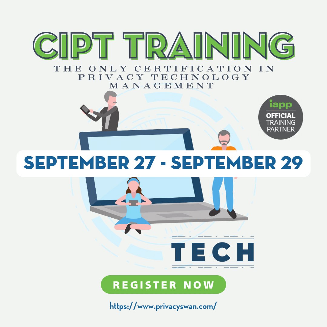 PrivacySwan's tweet photo. Don’t miss your opportunity to get certified with PrivacySWAN’s @PrivacyPros #CIPT training Sep 27 - Sep 29 at https://t.co/OQOCXbBen7 #privacytraining #privacytech #privacyprogrammanagement https://t.co/3dVy7SWNWg