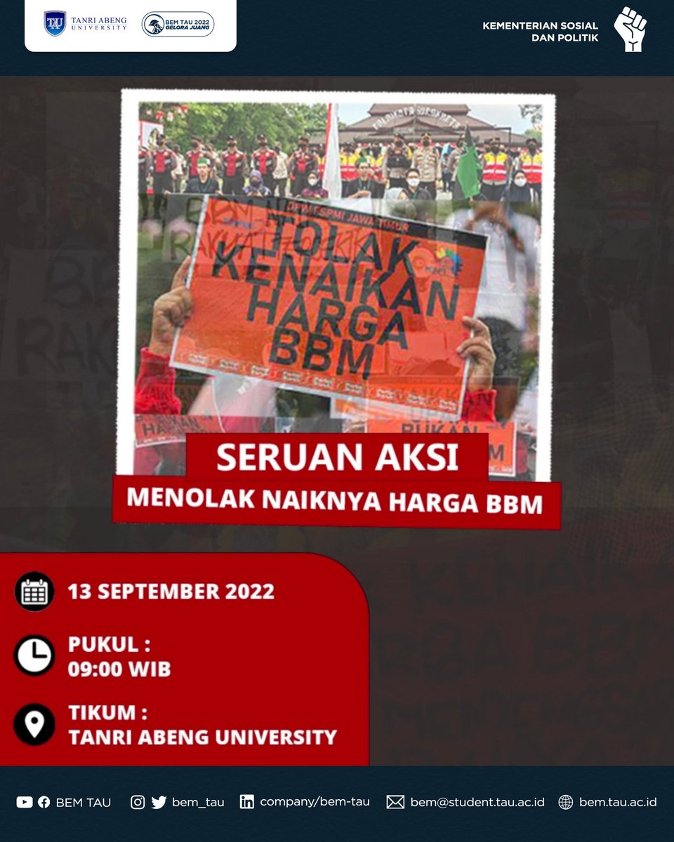 bem_tau's tweet photo. [SERUAN AKSI : TOLAK KENAIKAN BBM]

Hidup Mahasiswa!
Hidup Rakyat Indonesia!
Hidup Perempuan yang Melawan!

Pemerintah lagi-lagi mengendarai nasib bangsa kita kedalam keadaan menyengsarakan. Melihat kebijakan pemerintah yang menaikan harga Bahan Bakar Minta (BBM) membuat rakyat https://t.co/TDPVc25NYa