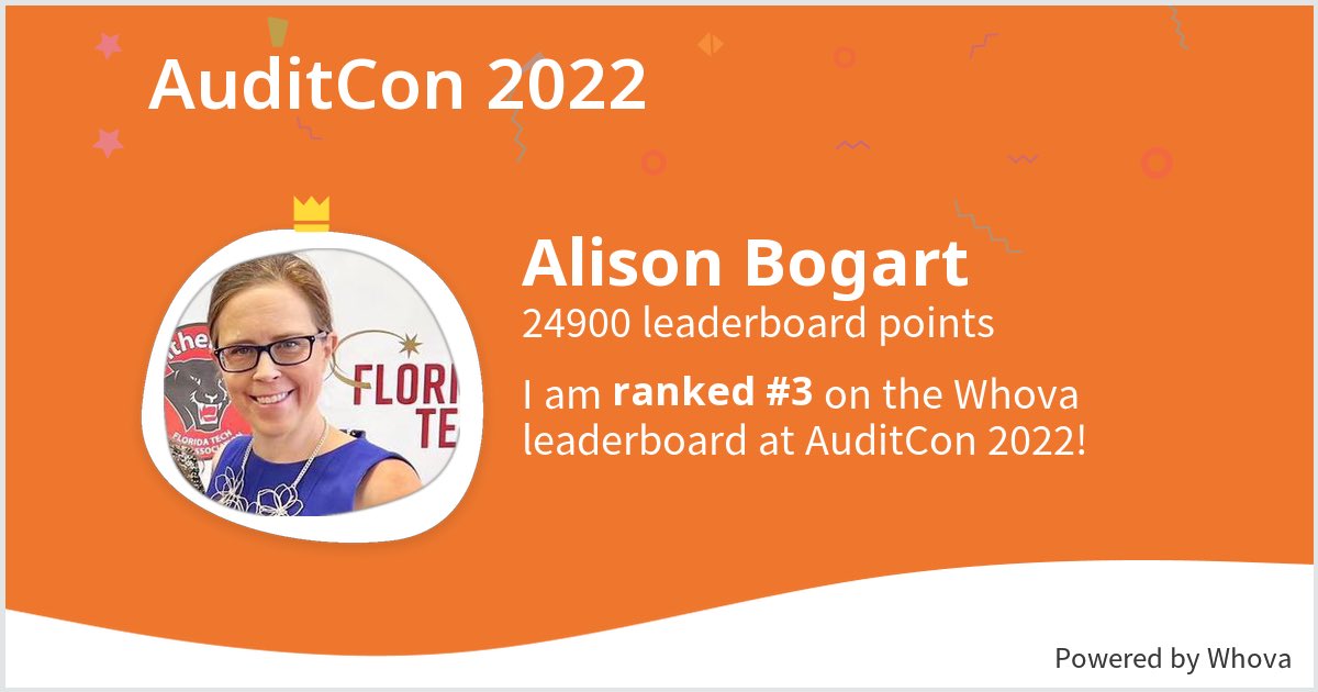 Engaging in Conference learning &amp; interactive collaboration … resulting in being  #3 on the leaderboard at AuditCon 2022 for education industry auditors! #AUDITCON2022 #ACUA - via #Whova event app