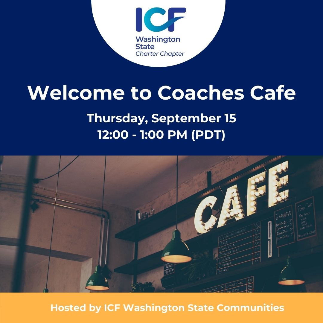 ICFWAState's tweet photo. Coaches Café is an invitation for conversation, connection, and community. Designed for new and experienced coaches, the Café is open to ALL, including members and non-members, regional and global participants, aspiring, new, and experienced coaches.  https://t.co/YbmZV84sIa https://t.co/uTH8inehXE