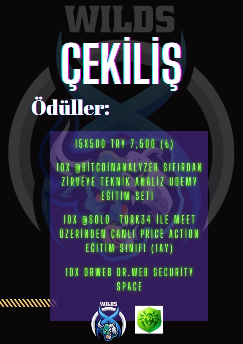 0xWilds's tweet photo. 0xWilds Ailesi, Etkinliğimiz var 👀
🎁 Ödüller;
💰15x500 TRY   7,500 (₺) 
📊10x @Bitcoinanalyzer Sıfırdan Zirveye Teknik Analiz Udemy Eğitim Seti 
📊10x @Solo_Turk34 ile Meet üzerinden Canlı Price Action Eğitim Sınıfı (1AY)
🔐10x Drweb Dr.Web Security Space
++ https://t.co/Ndcnm75mNJ