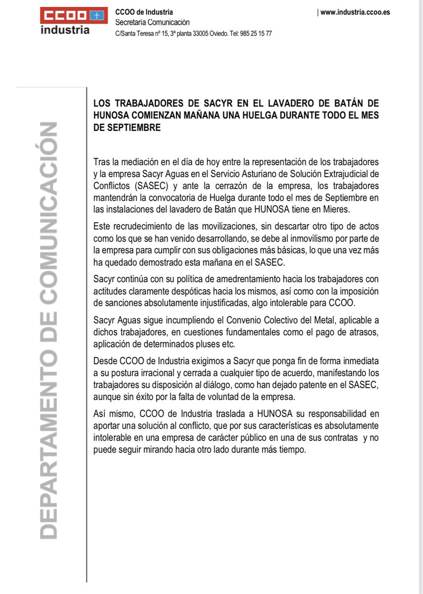 Tras la mediación en el día de hoy entre la representación de los trabajadores y la empresa <a href="/SomosSacyr/">Sacyr</a> en el  (SASEC) y ante la cerrazón de la empresa, los trabajadores mantendrán la convocatoria de Huelga durante todo Septiembre el lavadero de Batán de HUNOSA.