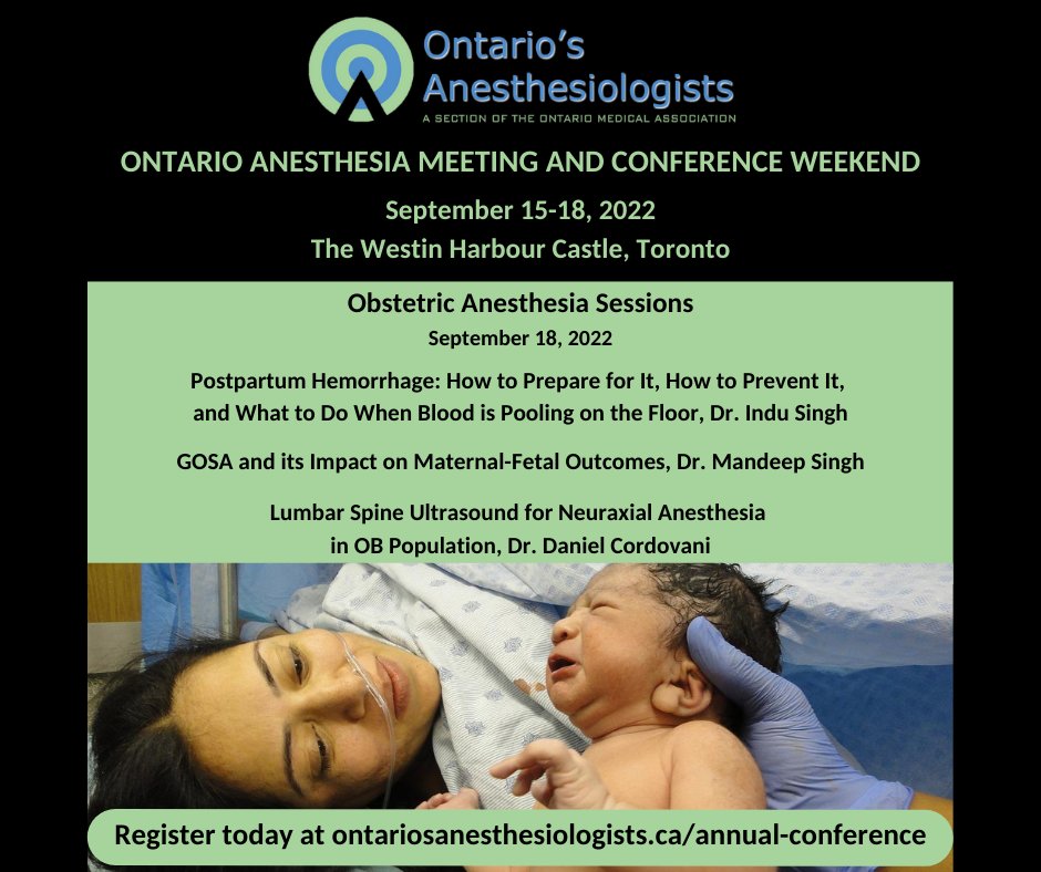 ON_Anesthesia's tweet photo. Don't miss out! #OAAM2022 is happening this week & you can still register to join us Sept. 15-18 in Toronto for outstanding presentations (incl. these #OBAnes sessions), interactive workshops & a Leadership Development Day! https://t.co/paI75Jt4HV @CASUpdate @OntariosDoctors https://t.co/L8jYUzQXBo