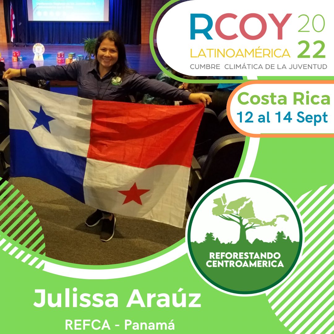 Felicitamos a Julissa Araúz 🥳 que esta Representando a #REFCA Capítulo Panamá 🇵🇦en la Cumbre Climática de la Juventud 🌎 #RCOY2022 que se lleva a cabo en Costa Rica 🇨🇷 12 al 14 de Septiembre 2022 <a href="/rcoylatam/">Cumbre Climática de la Juventud Latinoamericana</a>