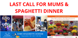 S_J_M_S's tweet photo. LAST CALL FOR SPAGHETTI DINNER
Ticket sales end on 11:59 September `13, at 11:59 P.M.

LAST CALL FOR MUM SALE
Paper orders are due today and online orders by 11:59 P.M. on Sep 14.
https://t.co/QUBzWqPjzL
#SJMS #SJMSSTRONG #SJMSCOLUMBUS https://t.co/mBCtPcL1Yb