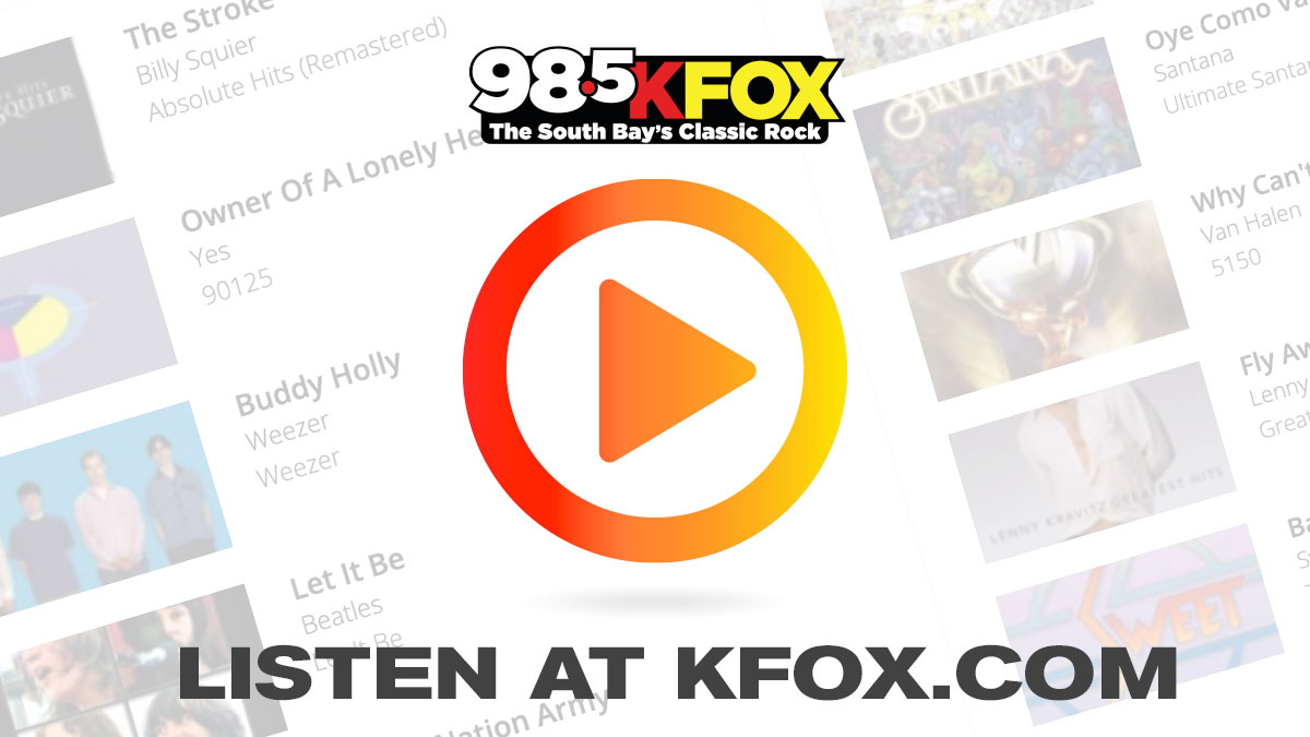 Listen to the South Bay’s Classic Rock while you work KFOX.com/listen