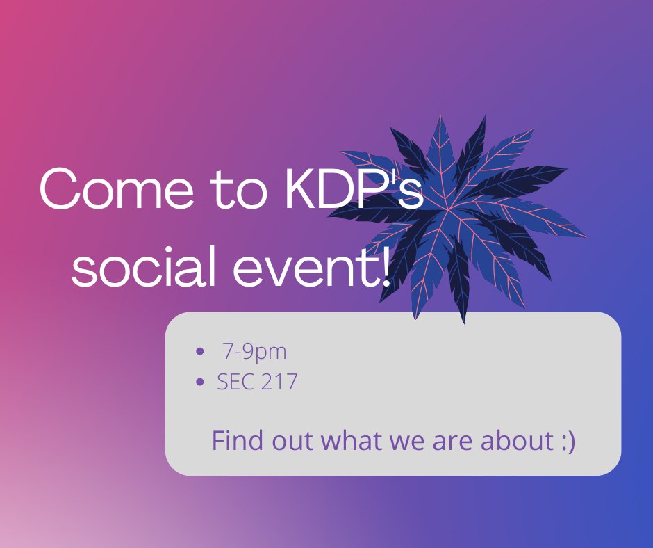 kdp_uni's tweet photo. Come to this year's first social event! Find out what KDP is and get to know our members! https://t.co/d66qiSGzbb