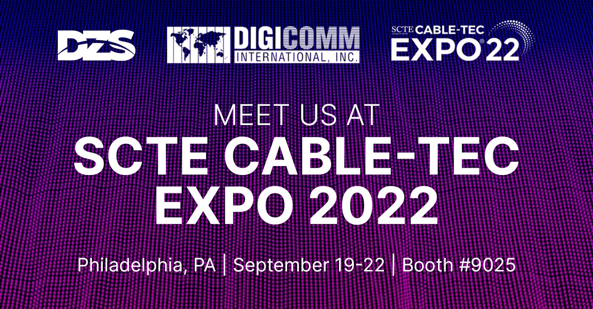 Zhone_Tech's tweet photo. DZS and Digicomm continue to build our alliance and partnership at the SCTE Cable-Tec Expo 2022. Come see us at booth #9025 to learn how we are enabling today's Service Providers to become tomorrow's Experience Providers. Looking forward to seeing you there! https://t.co/yX5SjBjhAg