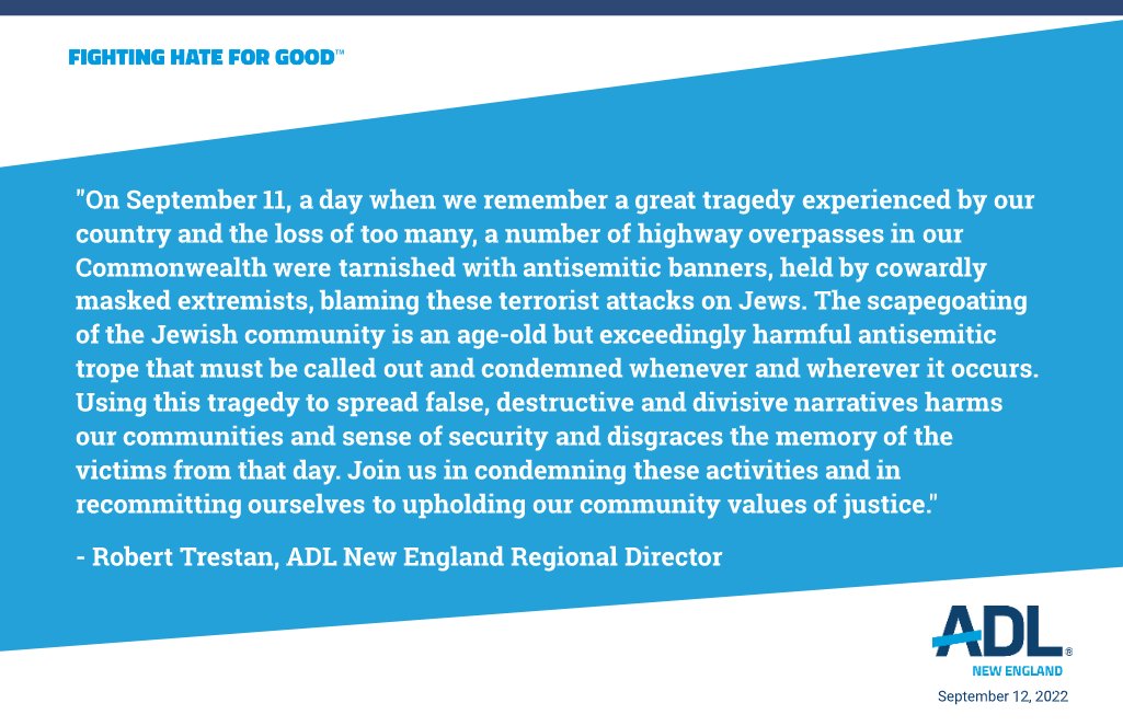 On 9-11 a number of highway overpasses were tarnished with antisemitic banners, held by cowardly masked extremists, blaming those terrorist attacks on Jews. Join us in recommitting ourselves to upholding our community values of justice.
