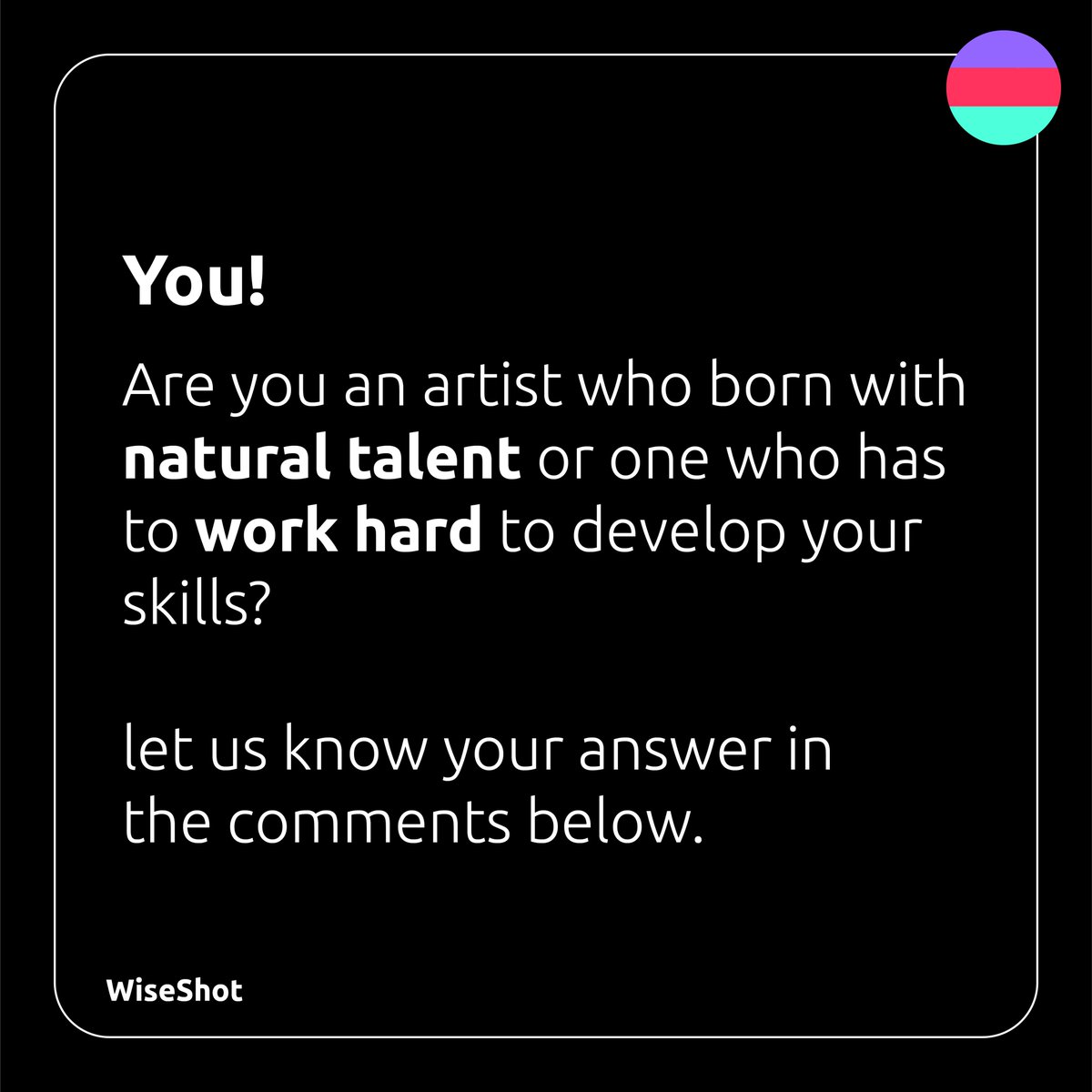 wiseshot_'s tweet photo. What is more important for being a great artist: talent or diligence?
are you an artist who was born with natural talent or one who has to work hard to develop your skills?
#wiseshot #learningpath
#learningtechnique #learninart
#learninghabit #onlineeducation #onlinelearning https://t.co/4EPeoBFyK2