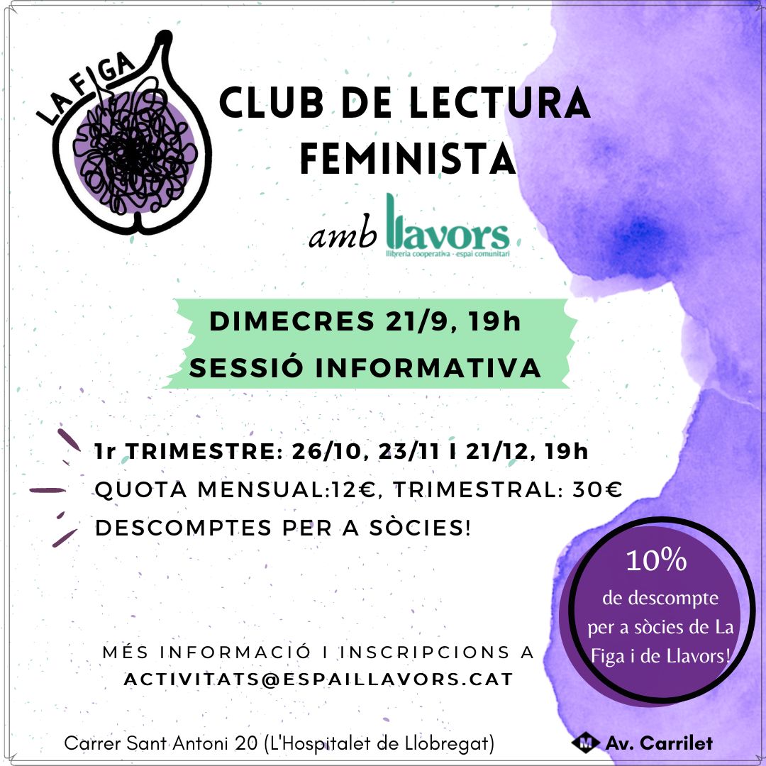 EspaiLlavors's tweet photo. 📢📢Atenció!! Aquest curs el club de lectura feminista creix! Ens fa molta il·lusió anunciar que obrim nou grup a @La_Figa_ !!
Dimecres 21/9 a les 19h, sessió informativa! 
No us ho perdeu! #LHfeminista https://t.co/LEvj6DRj67