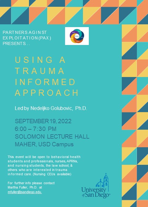 USD SON's Dr. Martha Fuller has been working with a multidisciplinary team on use of trauma informed approach to address issues such as human trafficking.
Next Monday, join the team for a lecture on this timely subject.