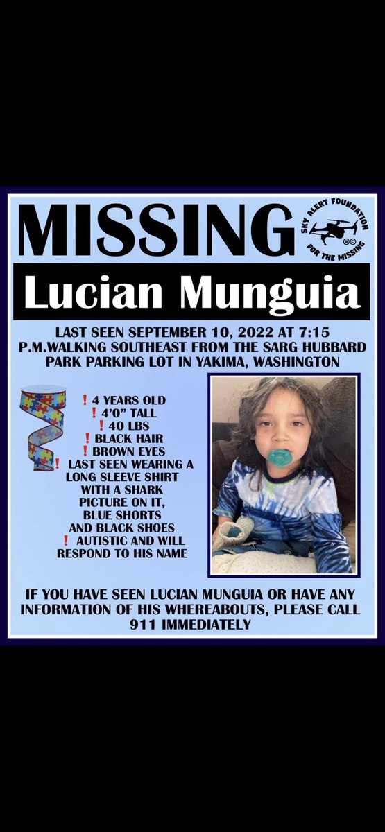 SKYALERTFOUNDA1's tweet photo. #Helpusfindtheboy #Attention #ALERT #AUTISTICBOY #Missing from #Yakima #Washington #yakimawa #findthechild #autism #4yearold #missing from #SargHubbardPark #serious #oraclemama #skyalertfoundation #Tiktokoraclemama #TheSkyAlertFoundation #wehelpfindtgemissing #RETWEET #RETWEET https://t.co/FkKF1bo2F9