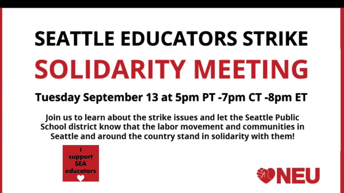 Seattle educators are on strike and National Educators United is holding a solidarity meeting &amp; panel for them! Sign up here: bit.ly/SEA-Solidarity