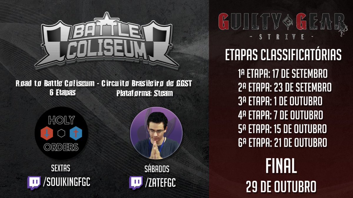 Zatefgc's tweet photo. Junto da @holyordersbr, anuncio o mais novo circuito de GGST em preparação para o major da @fgcsaopaulo, o Road to Battle Coliseum!

6 etapas + Finais (Top 8)
O Top 3 receberá entrada e inscrição gratuitas no BC + matcherino acumulado do circuito👀

Infos: https://t.co/w0Jl6ixh6Q https://t.co/sjl9TGQB0h