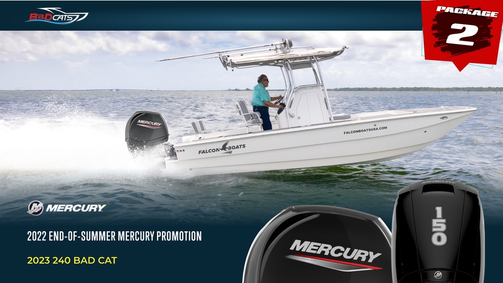 BoatsFalcon's tweet photo. 2022 End-of-Summer Mercury Promotion BLOW-OUT⁠
⁠
This is a MERCURY OUTBOARD PROMOTION subject to current 150 Mercury’s.⁠
⁠
2023 Falcon 22’ CC models⁠
⁠
2023 240 BaD Cat CC models⁠
⁠
*Limited Inventory of Mercury Outboard 150's.⁠

Link in Bio. https://t.co/r6lGEX1WoS