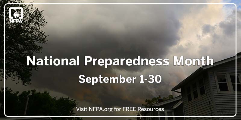 NFPA's tweet photo. September is National Preparedness Month: are you ready to respond to a severe weather event or emergency? Check out our list of free resources to start preparing today: https://t.co/XNBQONtmLJ #nationalpreparednessmonth https://t.co/UyOiAI3tlA