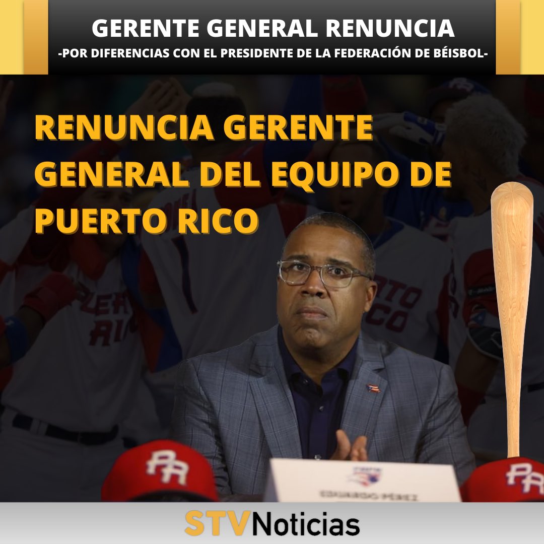 stvnoticiaspr's tweet photo. Ante desacuerdos con el presidente de la Federación de Béisbol de Puerto Rico, renuncia el gerente general del Equipo Nacional del Clásico Mundial de Béisbol, Eduardo Pérez. Más detalles en #STVNoticias 

✍🏻@EdwinGuerraPR https://t.co/f4jEf5cUAa