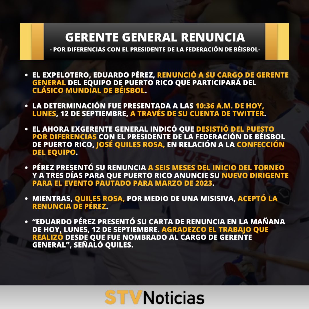 stvnoticiaspr's tweet photo. Ante desacuerdos con el presidente de la Federación de Béisbol de Puerto Rico, renuncia el gerente general del Equipo Nacional del Clásico Mundial de Béisbol, Eduardo Pérez. Más detalles en #STVNoticias 

✍🏻@EdwinGuerraPR https://t.co/f4jEf5cUAa
