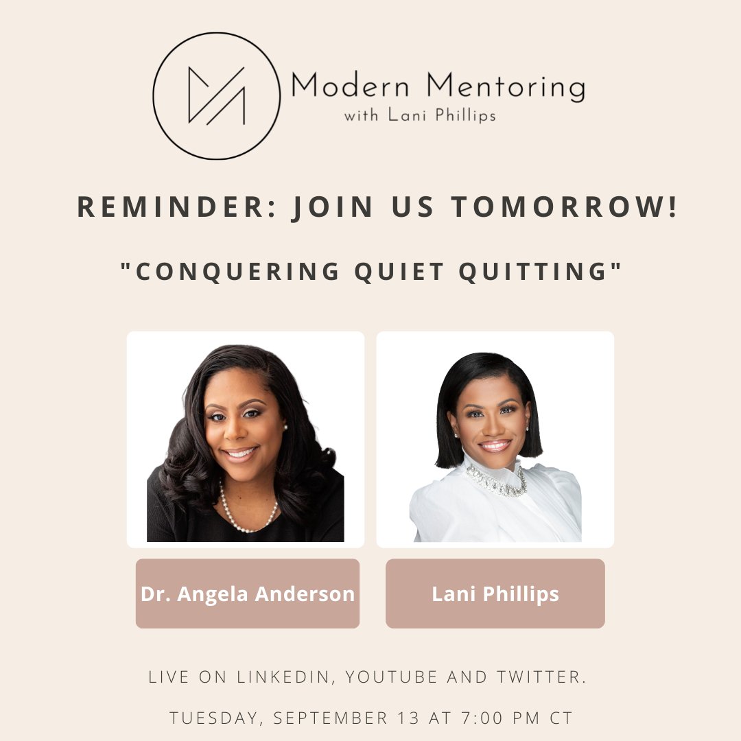mslaniphillips's tweet photo. Help me spread the word and click "Retweet"! Tomorrow, @drangelaspeaks and I kick off a new season of #ModernMentoring, sharing how leaders can conquer the growing workplace trend of #QuietQuitting. You won't want to miss it! #MsLaniPhillips https://t.co/ygHQah367U