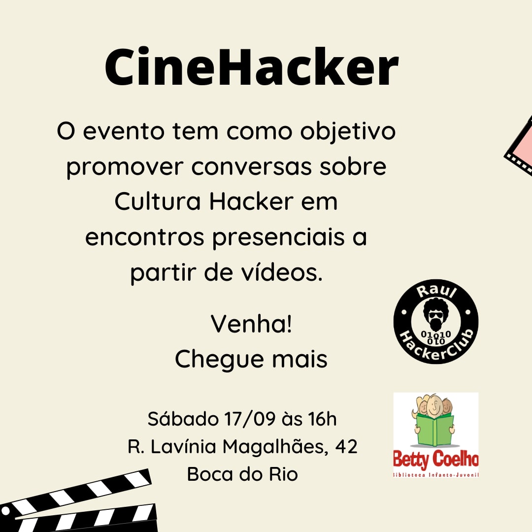 SAVE THE DATE

No próximo sábado estaremos na Biblioteca Betty Coelho levando o Cine Hacker em um formato diferente e especial.

Cheguem mais!

Toca Raul! \o/