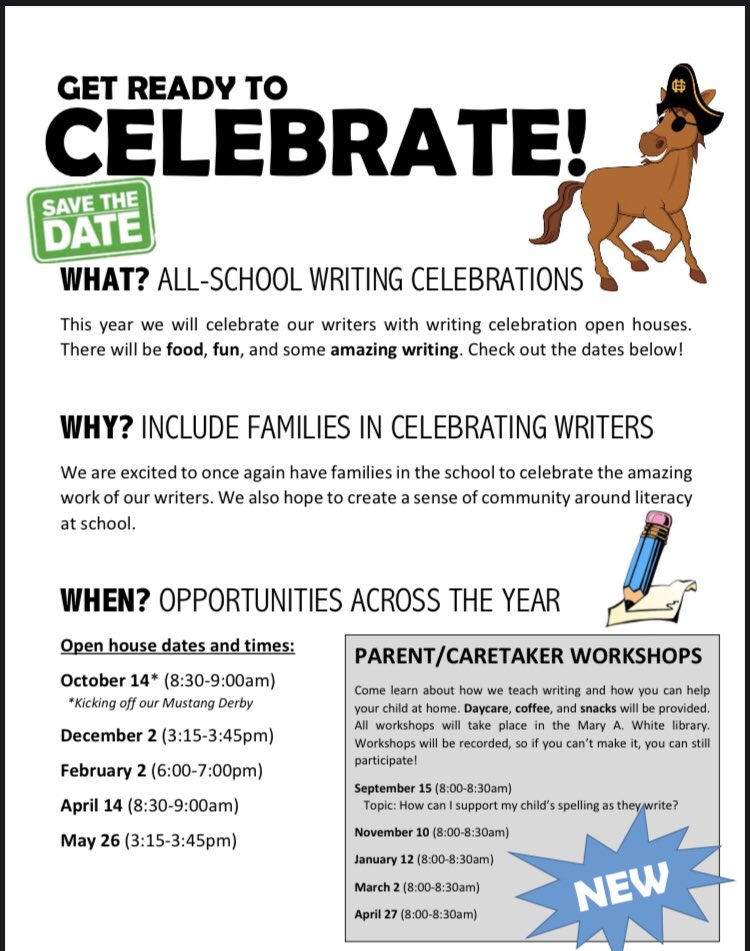 Writing Workshop for Parents/Caretakers this Thursday from 8 to 8:30am. See the attached flyer for more information. There will be writing celebrations throughout the school year too!