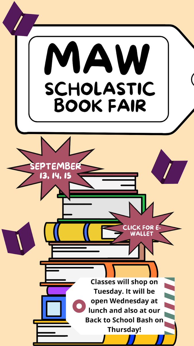 Book Fair tomorrow! Will also be open during MAW Back to School Bash on Thursday from 5:30 to 7:00pm.