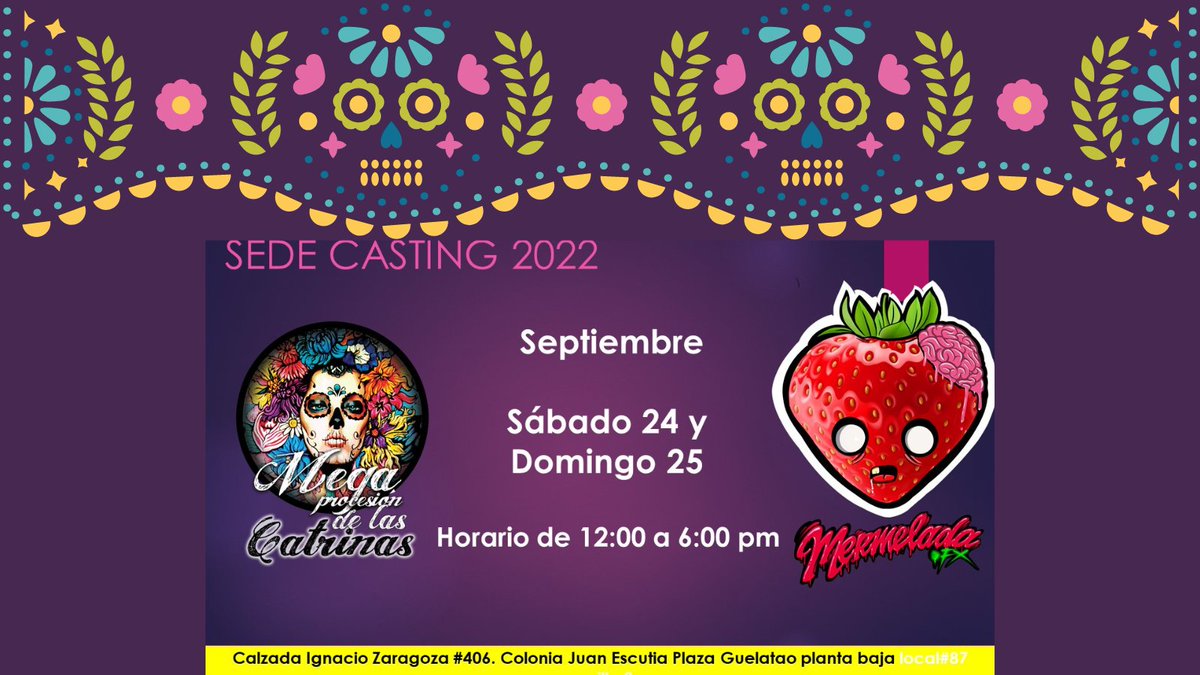 MEGACATRINAS's tweet photo. #Atención
#UltimasFechas de casting para #MaquillistasOficiales de la #MegaProcesionDeCatrinas 2022
Toda la información en: https://t.co/BGqbIYuB9y https://t.co/QFJMxn5boN