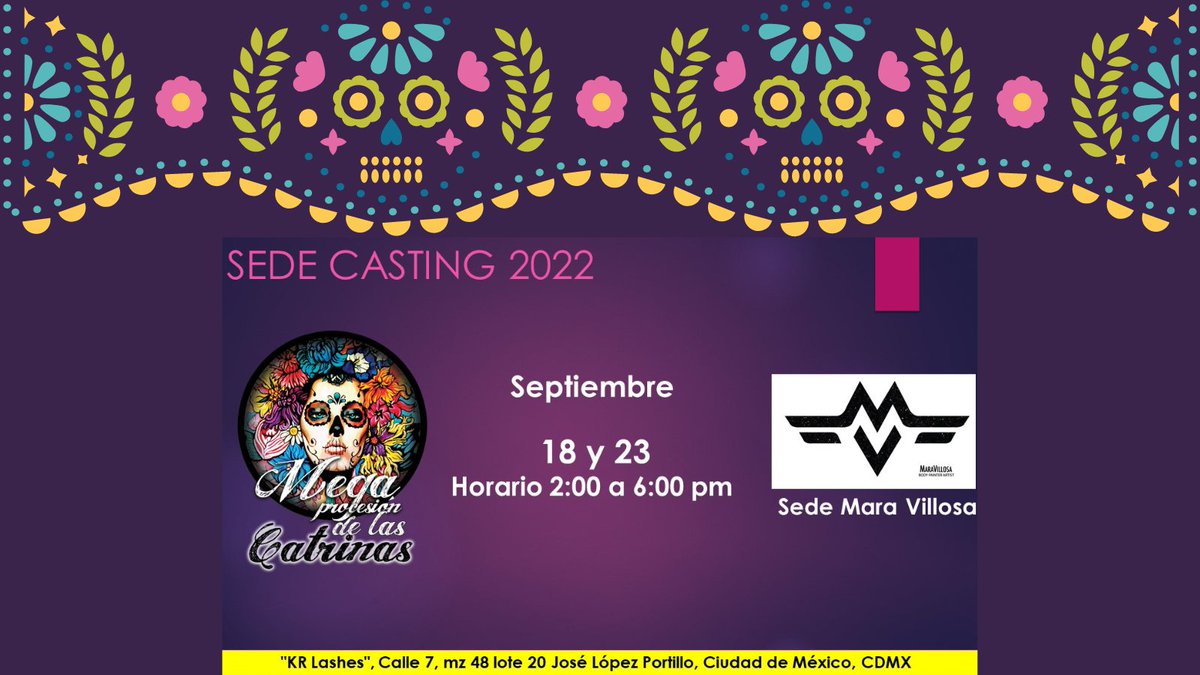 MEGACATRINAS's tweet photo. #Atención
#UltimasFechas de casting para #MaquillistasOficiales de la #MegaProcesionDeCatrinas 2022
Toda la información en: https://t.co/BGqbIYuB9y https://t.co/QFJMxn5boN