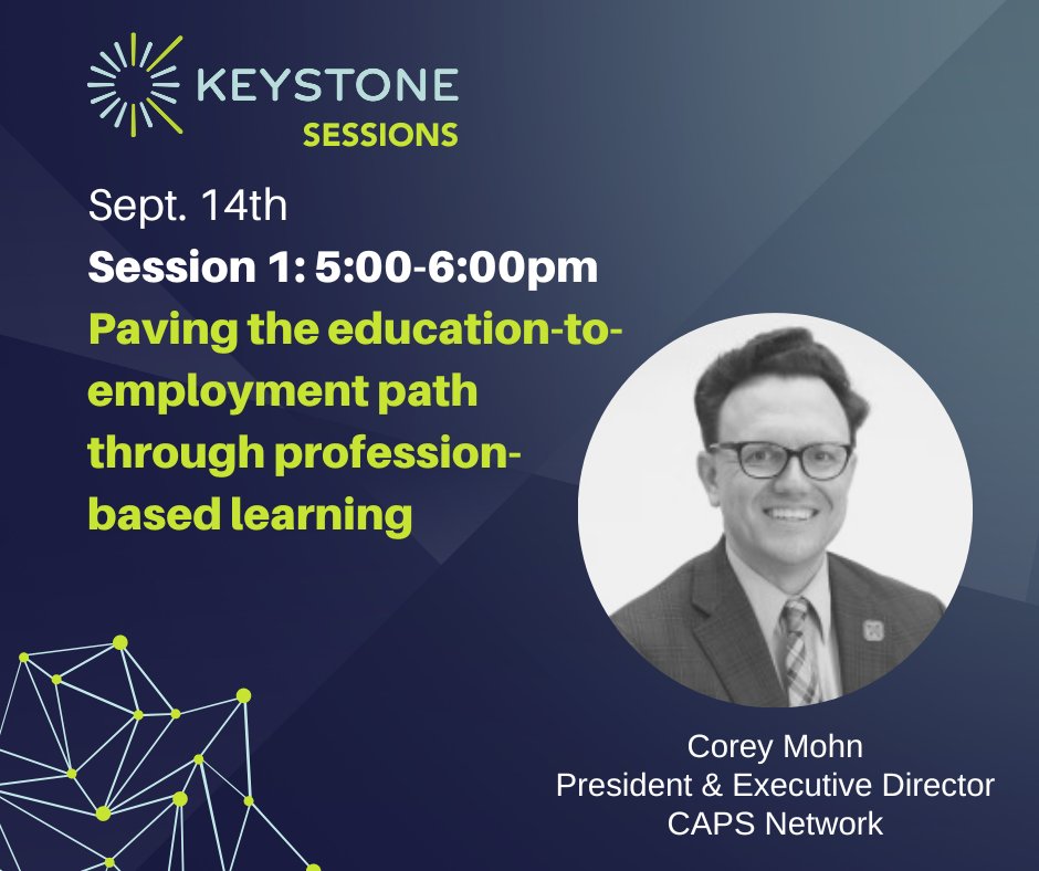 KCKeystone's tweet photo. Also joining us for #keystonesessions on 9/14 is Pres. & Exec. Director of @NetworkCAPS, Corey Mohn, who will be sharing about paving the edu-to-employment path through profession-based learning. Join us & ask your ?s about the #futureofworkforce: https://t.co/HttPAPkHZ8 https://t.co/iVwWDvtFUN