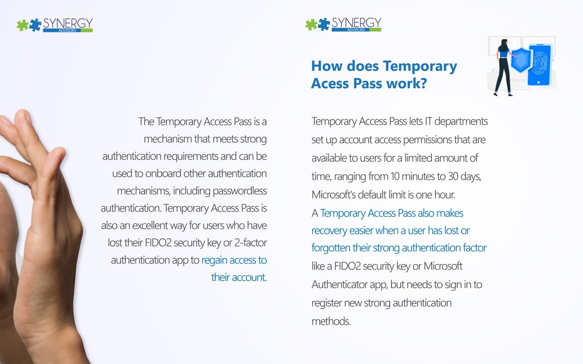SynergySEC's tweet photo. Temporary Access Pass is a time-limited passcode that enables users to register #passwordless  authentication methods and recover access to their accounts without a password.

#WeAreSynergy #SomosSynergy #TemporaryAccessPass #Cybersecurity #InformationSecurity #Ciberseguridad https://t.co/XJCVslTlKM