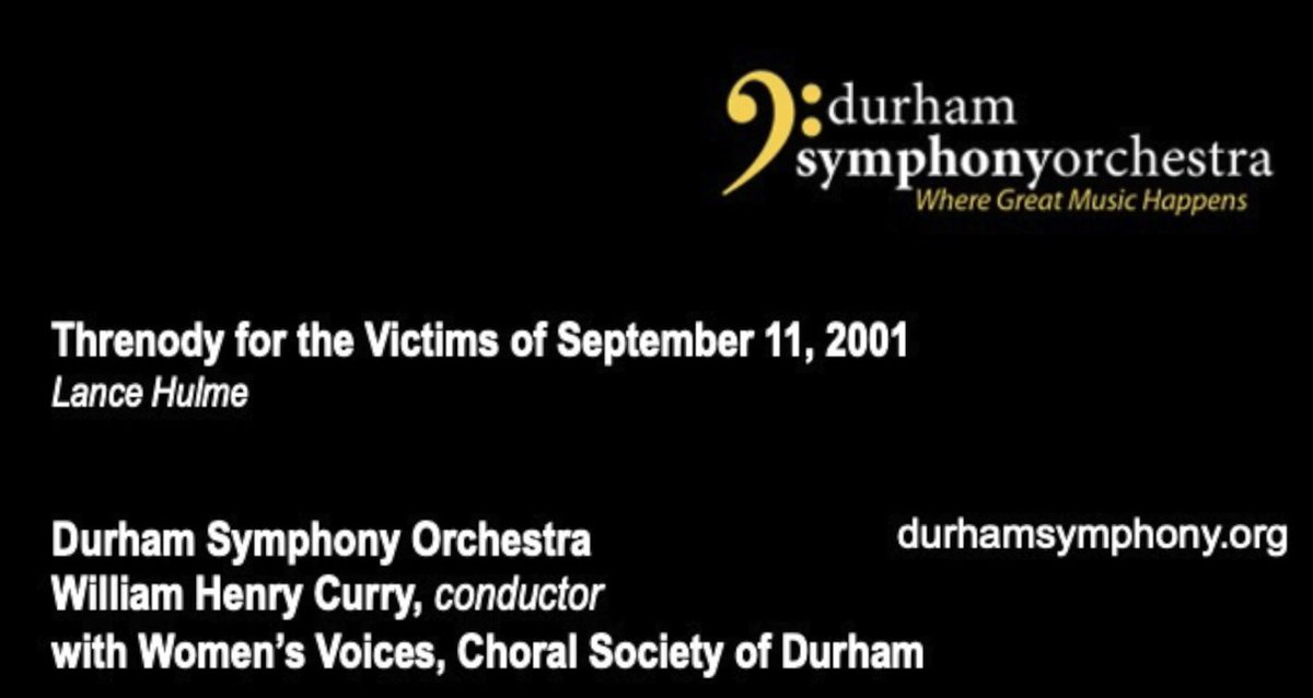 Monday Musicale with the Maestro! In Remembrance: Honoring the Victims and Heroes of 9-11 - Read and listen here: tinyurl.com/4t89edba #choralsocietyofdurham #lancehulme #maestrocurry