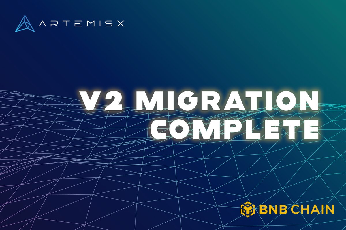 V2 MIGRATION IS COMPLETE ✅

artemisx.finance

Everyone who sent in their V1 tokens within the 3 weeks' deadline has been sent their V2 tokens. Stay tuned for what's to come 👀

#artemisx #artemis #bnbchain #BSC #BSCGemsAlert #BSCGem #busd #bnb #binance
