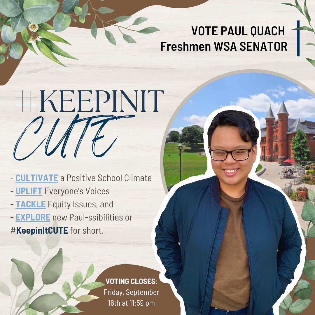 Paaauly_77's tweet photo. Vote PAUL QUACH as one of your Wesleyan Student Assembly Senators! Heโs #KeepinItCUTE https://t.co/d3xRIlpT9l