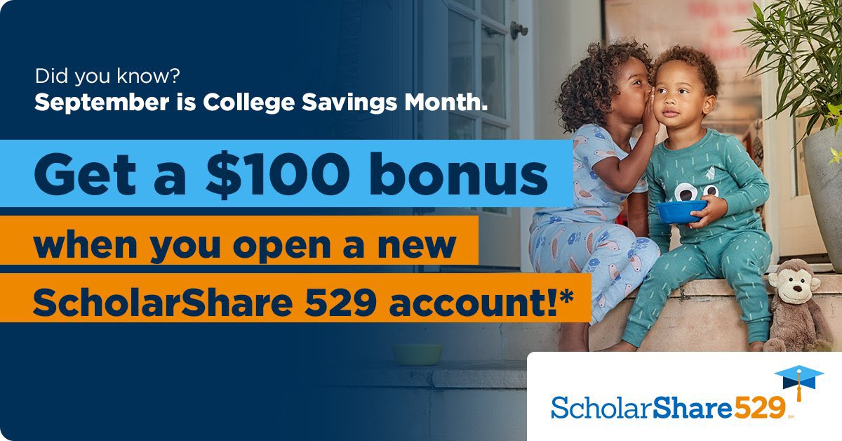 September is #CollegeSavingsMonth! @ScholarShare529 is offering a $100 bonus for new accounts opened this month with an initial deposit of $1,000 or more. It’s never too late to start. More info, including a webinar on 9/21: scholarshare529.com/csm2022/index.…