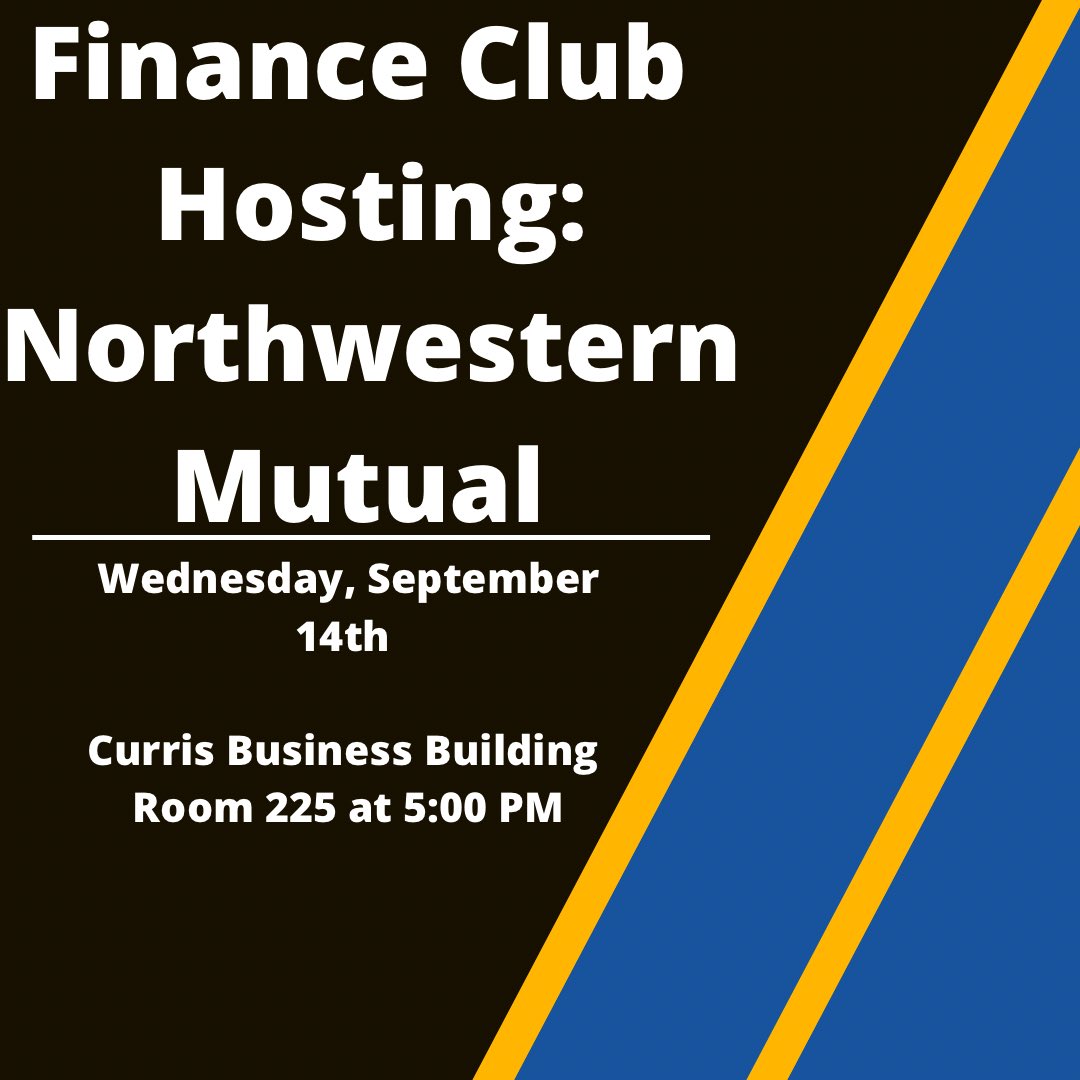 Please join us this Wednesday at 5pm to host Northwestern Mutual. This event will be held in CBB Room 225. Please dress business casual. Northwestern Mutual will have opportunities for all grade levels.