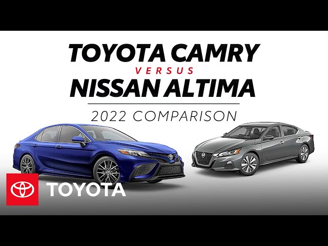 2022 Toyota Camry vs. 2022 Nissan Altima | Toyota toyota.us/3dbs3MI