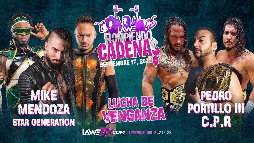 LAWEWRESTLING's tweet photo. .@mike_escorpion & #StarGeneration se enfrentan a El Campeón Peso Completo @PedroPortilloTC & los campeones mundiales en parejas #CPR
El Cuervo & @RivieroR.
#LAWEWRESTLING #TodosSomosLucha https://t.co/arWX0EGJH8
