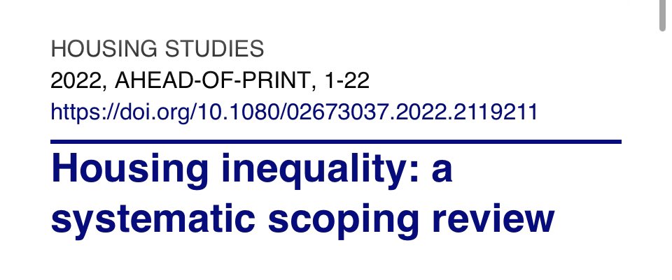 New paper out today - Housing inequality: a systematic scoping review. An outstanding first paper from @housingishome Housing inequality is about much more than housing… (free link) bitly.ws/udMX