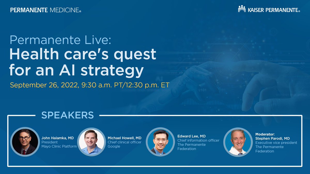 PermanenteDoctors (@permanentedocs) on Twitter photo Reserve your spot for our Permanente Live webinar on 9/26 looking at ways #AI can help transform care delivery. Register today: ow.ly/K3Wc50KHumN <a href="/jhalamka/">John Halamka, M.D., M.S.</a> <a href="/mdhowellmd/">Michael Howell, MD MPH</a> <a href="/edrleeMD/">Ed Lee</a> <a href="/StephenParodiMD/">Stephen Parodi, MD</a> <a href="/MayoPlatform/">Mayo Clinic Platform</a> <a href="/GoogleHealth/">Google Health</a> <a href="/TPMGDocCareers/">TPMG Physician Careers</a> #PermLiveAI Reserve your spot for our Permanente Live webinar on 9/26 looking at ways #AI can help transform care delivery. Register today: ow.ly/K3Wc50KHumN <a href="/jhalamka/">John Halamka, M.D., M.S.</a> <a href="/mdhowellmd/">Michael Howell, MD MPH</a> <a href="/edrleeMD/">Ed Lee</a> <a href="/StephenParodiMD/">Stephen Parodi, MD</a> <a href="/MayoPlatform/">Mayo Clinic Platform</a> <a href="/GoogleHealth/">Google Health</a> <a href="/TPMGDocCareers/">TPMG Physician Careers</a> #PermLiveAI