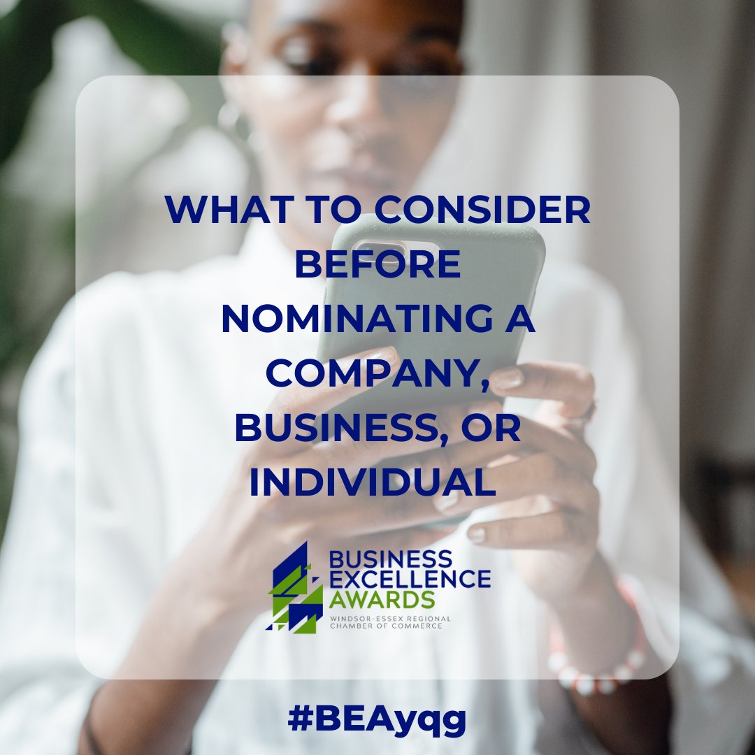 Before submitting your nominations, be sure that your nominee is located in Windsor-Essex County and fits the BEA criteria. Self-nominations are welcome! #BEAyqg