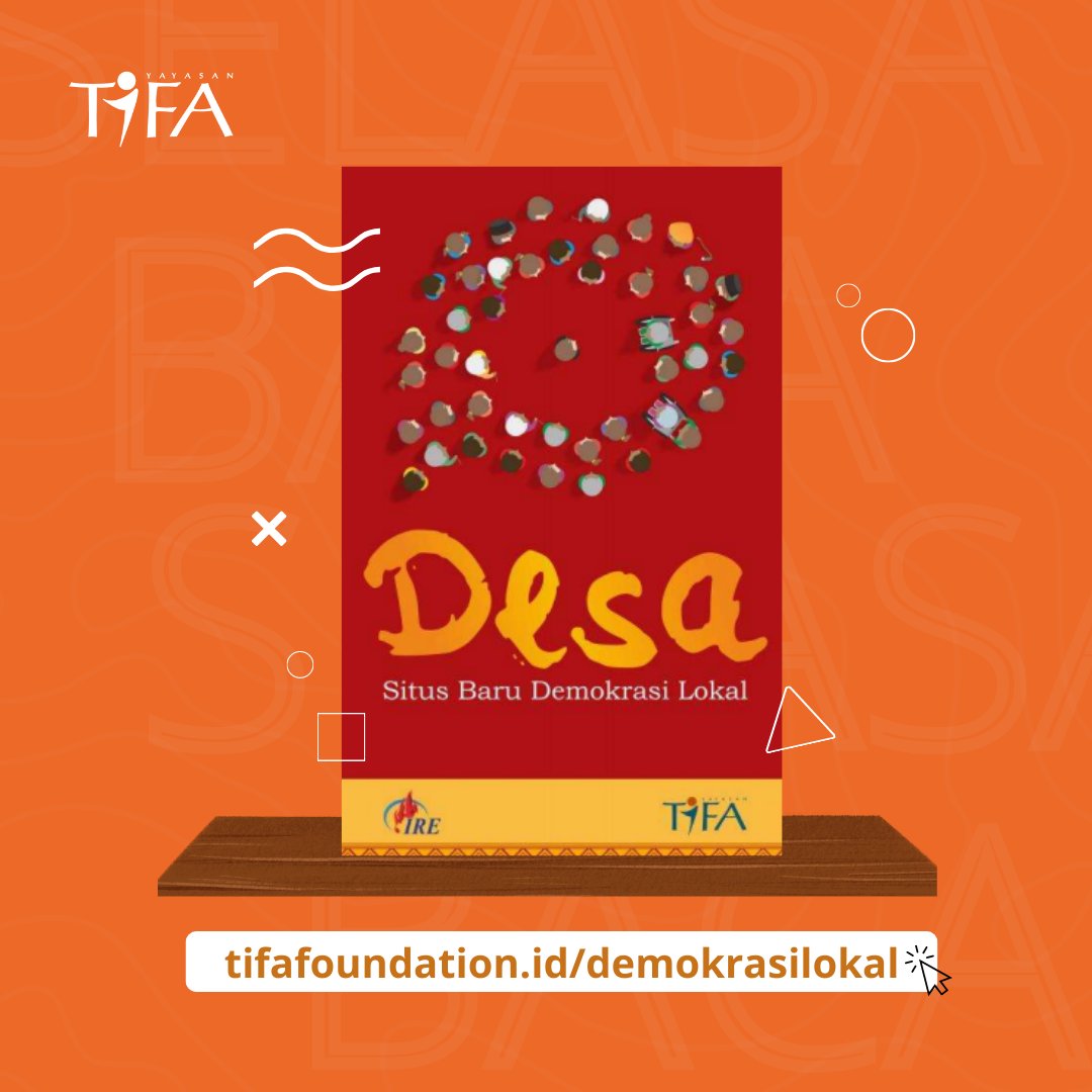 Butuh referensi bacaan seputar demokrasi, utamanya dari kacamata desa? Buku 'Desa Situs Baru Demokrasi Lokal' yang diterbitkan oleh <a href="/ireyogya/">ireyogya</a> atas dukungan Yayasan Tifa ini sekiranya bisa menjadi referensi Anda pada #SelasaBaca ini. Baca pada tautan tifafoundation.id/demokrasilokal