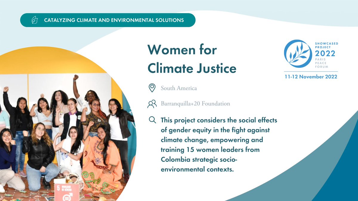 ParisPeaceForum's tweet photo. 🙋🍃 The @Bquillamas20 Foundation's project "Women for Climate Justice" is 1️⃣ of the 6️⃣0️⃣ #SolutionsForPeace 🕊️ selected to be showcased at the #ParisPeaceForum2022 on 11-12 November.

Find out more 👉 https://t.co/zDc40fKI9x https://t.co/YQrwL0DQvw