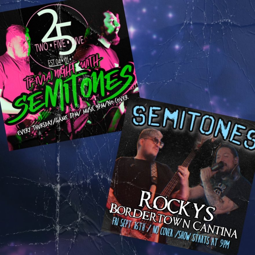 TonalityRocks's tweet photo. Oooo it's a #SemiTones kinda week! 2 shows!
🤘🏼Thursday 9/15 Trivia and Acoustic Jams at Two Five Dive Bar
🤘🏼Friday 9/16 keeping acoustic alive at Rocky's Bordertown Cantina & Grill https://t.co/qq1ynE3Sbm