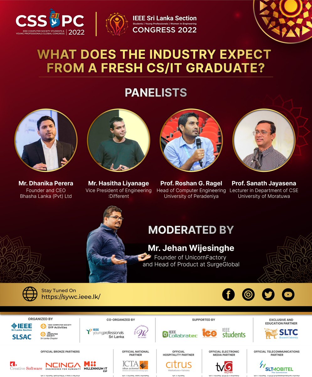 ieeecssl's tweet photo. What does the Industry Expect from a fresh #CS/#IT Graduate?
Be ready to meet our panelists for the first-panel discussion at #IEEE #CSSYP #GlobalCongress 2022 along with IEEE #SLSYWCongress 2022:
It will be a tremendous opportunity to shape your future career.๐
#CSSYPC2022 https://t.co/8IQZvchSNB